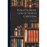 Public School Law of North Carolina