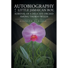 Autobiography Of A Little Jamaican Boy, Survival Of A Delicate Orchid Among Thorny Weeds