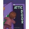 The Attic Door