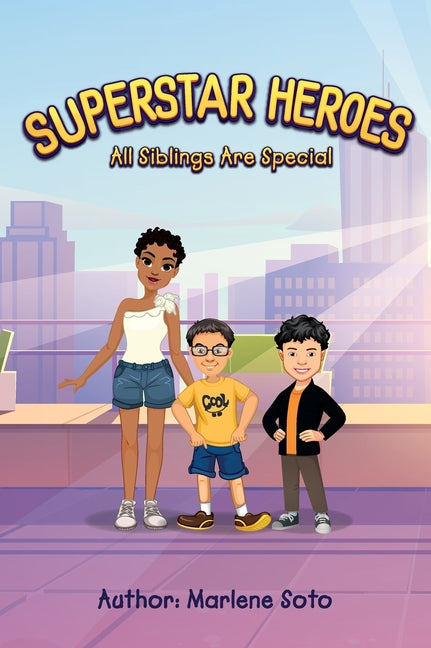 All Siblings Are Special: Superstar Heroes - Hardcover by Books by splitShops