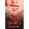 The Slut Chronicles: Betrayed