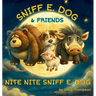 Sniff E. Dog & Friends