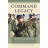 Command Legacy: A Tactical Primer for Junior Leaders