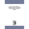 Plymouth and the Pilgrims; or, incidents of Adventure in the History of the First Settlers. [By] Joseph Banvard.