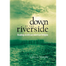 Down by the Riverside: Readings in African American Religion