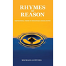Rhymes of Reason: Inspirational Poems to Encourage and Enlighten