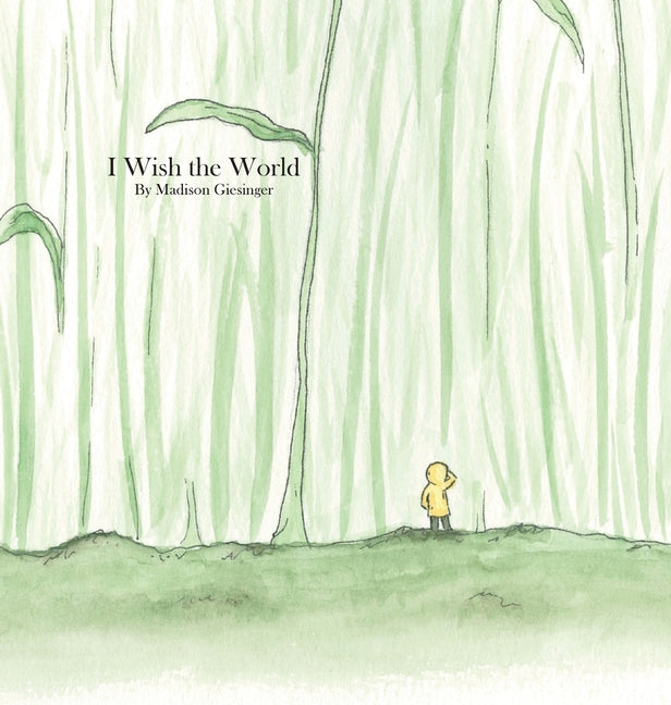 I Wish the World - Hardcover by Books by splitShops