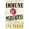 Immune To Murder