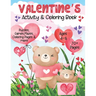 Valentines Activity & Coloring Book: Valentine's Day Themed Activity Book with Valentine Coloring Pages, Mazes, Games, I-Spy, Find the Difference & More
