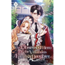 The Obsessed Hero and the Villainous Family's Daughter: Volume III (Light Novel)