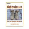 Bibbulmun for the Broken-Hearted