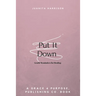 Put It Down: Gentle Reminders for Healing