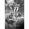 The Class of '77 Had its Dreams