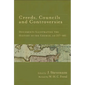 Creeds, Councils and Controversies: Documents Illustrating the History of the Church, AD 337-461