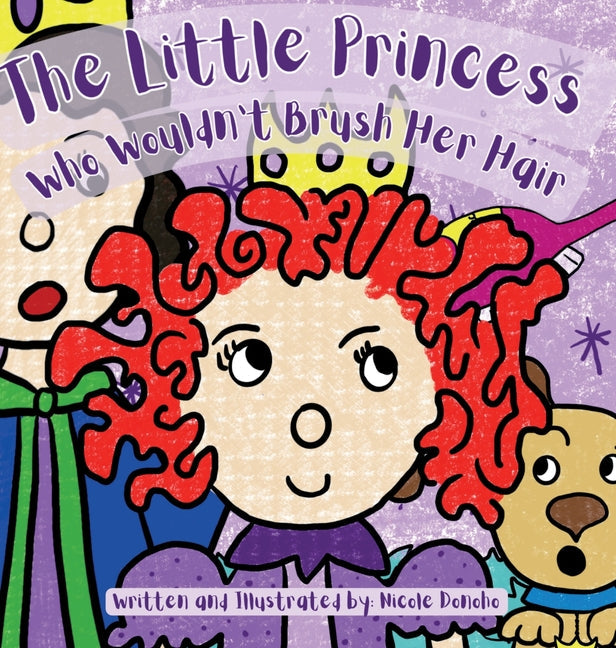 The Little Princess Who Wouldn't Brush Her Hair - Hardcover by Books by splitShops