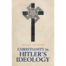 Christianity in Hitler's Ideology