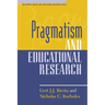 Pragmatism and Educational Research