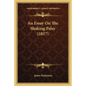An Essay On The Shaking Palsy (1817)