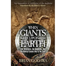 When Giants Were Upon the Earth: The Watchers, the Nephilim, and the Biblical Cosmic War of the Seed
