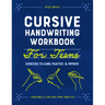 Cursive Handwriting Workbook for Teens: Exercises to Learn, Practice, and Improve
