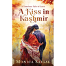 A Kiss in Kashmir: A Timeless Tale of Love