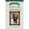 A Choir Most Improbable