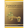7 Kingdom Keys: and their operational principles
