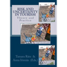 Risk and Uncertainty in Tourism: Theory and Practice