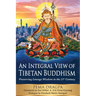 An Integral View of Tibetan Buddhism: Preserving Lineage Wisdom in the 21st Century