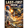 Last and First Men: A Story of the Near and Far Future