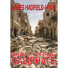 Dawn of the final caliphate