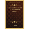 A Life And Memoirs Of C. F. X. Goldsmith (1895)