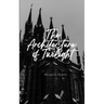 The Architecture of Twilight