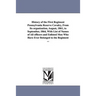 History of the First Regiment Pennsylvania Reserve Cavalry, From Its organization, August, 1861, to September, 1864, With List of Names of All officer