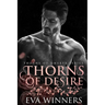 Thorns of Desire: A Dark Mafia Romance