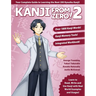 Kanji From Zero! 2: Master Kanji with Proven Techniques and Integrated Workbook