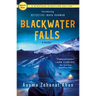Blackwater Falls: A Thriller