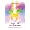 Your Life in Alignment