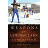 Weapons of the Lewis and Clark Expedition