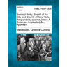 Bernard Reilly, Sheriff of the City and County of New York, Respondent, Against James A. Coleman, Impleaded &C., Appellant