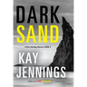 Dark Sand: A Port Stirling Mystery