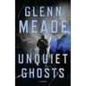 Unquiet Ghosts