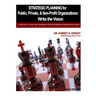 Strategic Planning for Public, Private, & Non-Profit Organizations