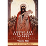 Nicene and Post-Nicene Fathers: Second Series, Volume XIII Gregory the Great, Ephraim Syrus, Aphrahat