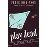 Play Dead: A Crime Novel