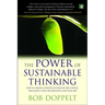 The Power of Sustainable Thinking: How to Create a Positive Future for the Climate, the Planet, Your Organization and Your Life