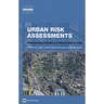 Urban Risk Assessments