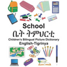 English-Tigrinya School Children's Bilingual Picture Dictionary