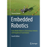Embedded Robotics: From Mobile Robots to Autonomous Vehicles with Raspberry Pi and Arduino
