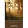 Wonder Strikes: Approaching Aesthetics and Literature with William Desmond